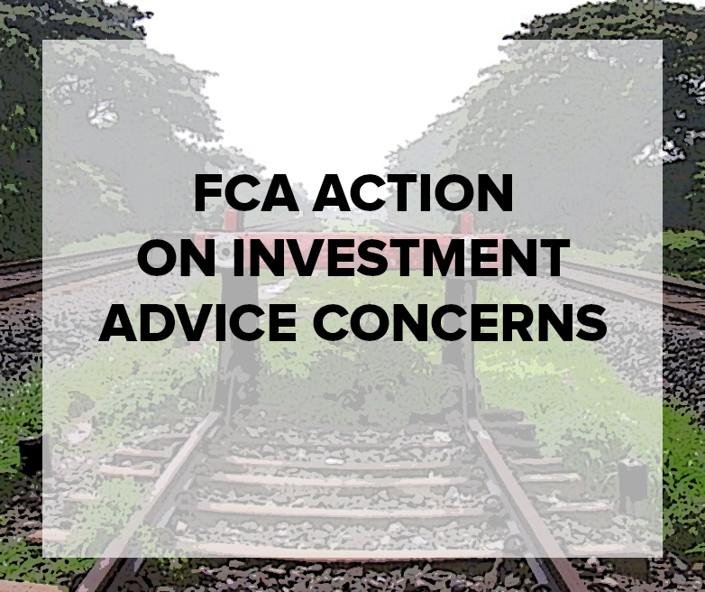 FCA Action on Investment Advice Concerns